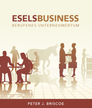 Eselsbusiness - berufenens Unternehmertum