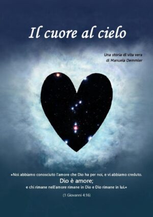 il cuore al cielo