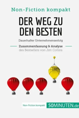 Der Weg zu den Besten - summary- Buch