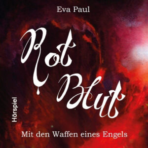 RotBlut Hörspiel